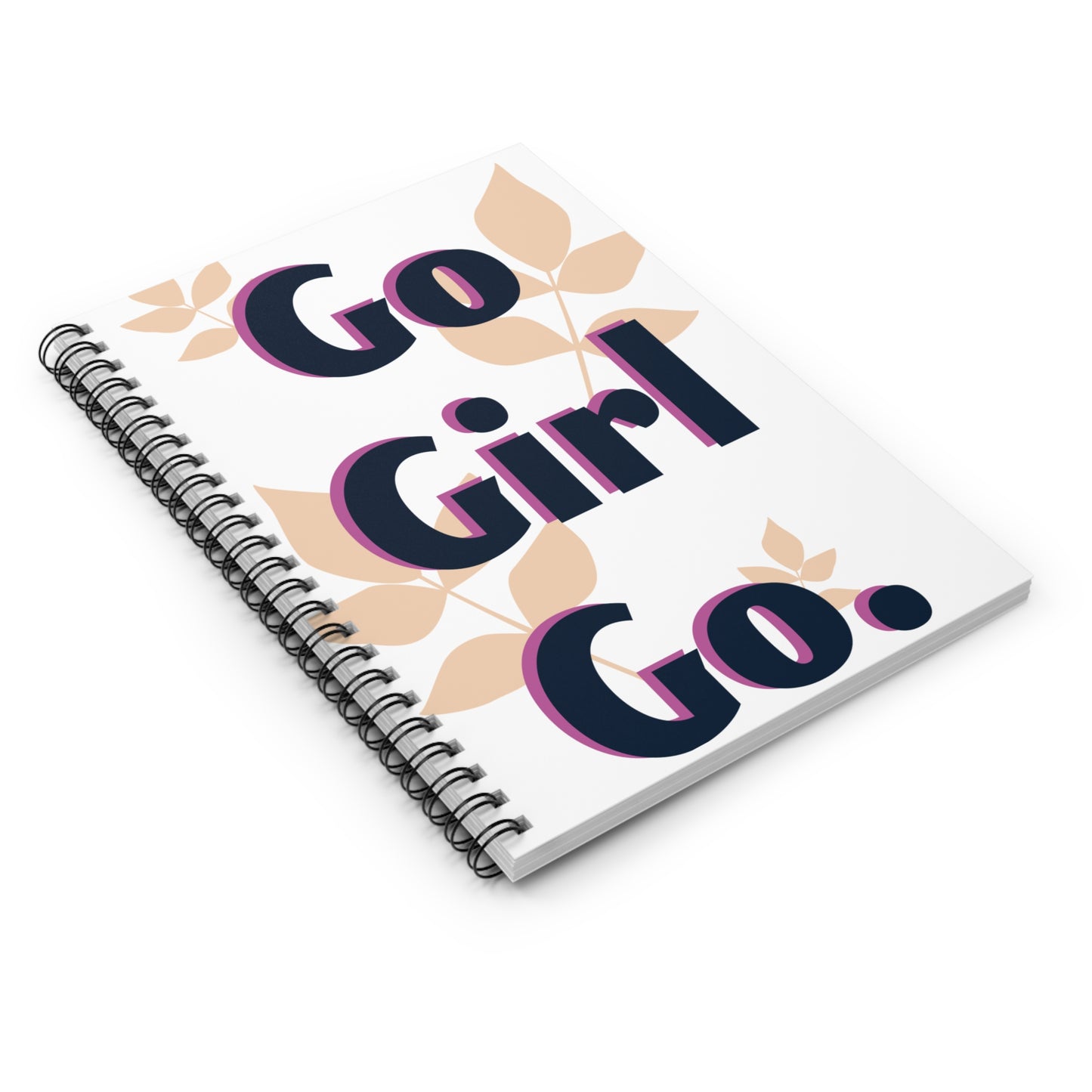 Go Girl Go Spiral Notebook — Motivational Ruled Journal for Women & Girls